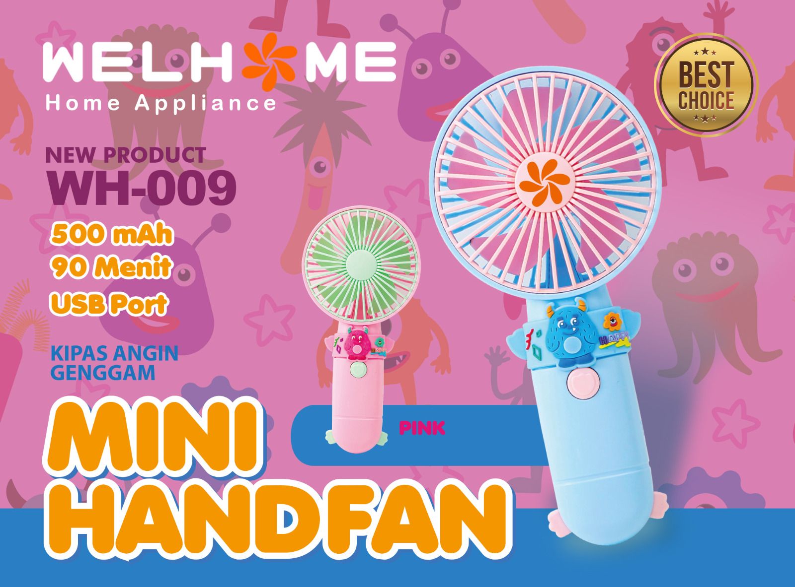 Welhome Mini Handfan WH-009 500mAh - Kipas Angin Genggam Welhome Mini Handfan WH-009 500mAh - Kipas Angin Genggam