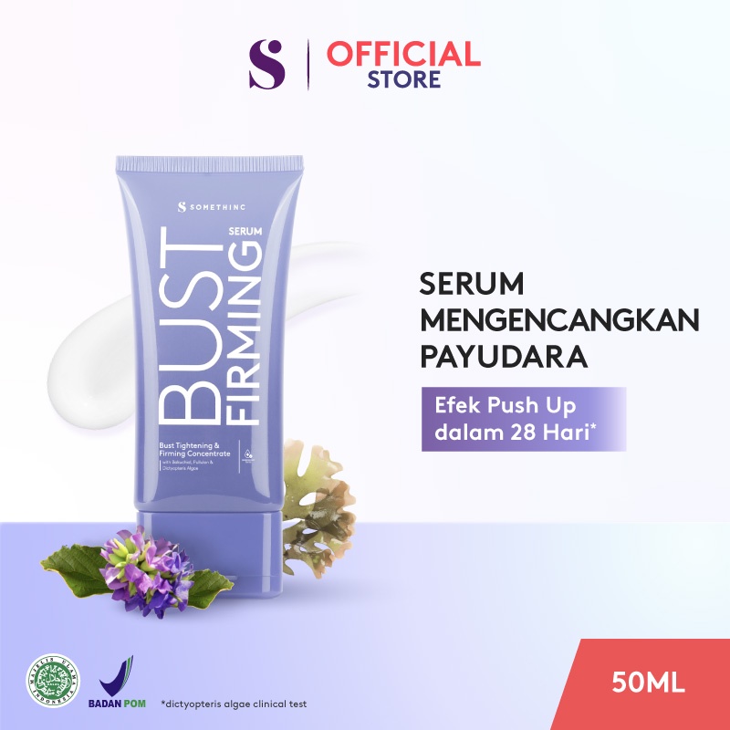 Somethinc BUST Firming Serum 50gr - Serum Pengencang
