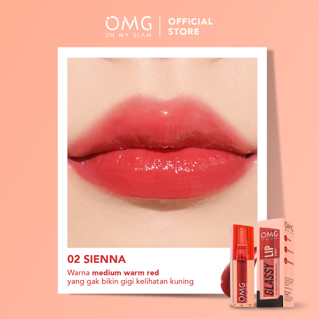 Oh My Glam Glassy Lip Tint - 02 Sienna 2g (OMG)