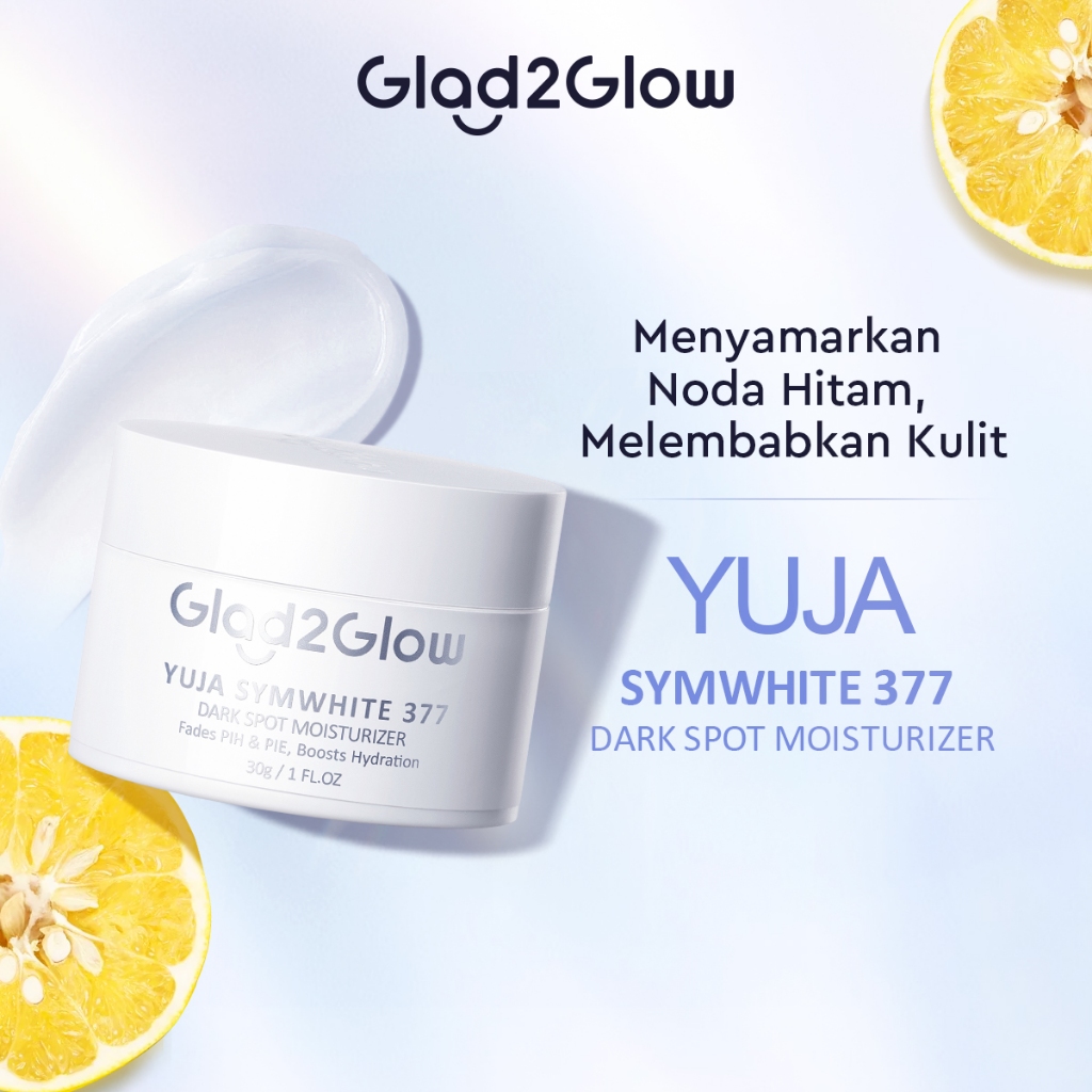 Glad 2 Glow Moisturizer - Yuja Symwhite 377 Dark Spot 30gr